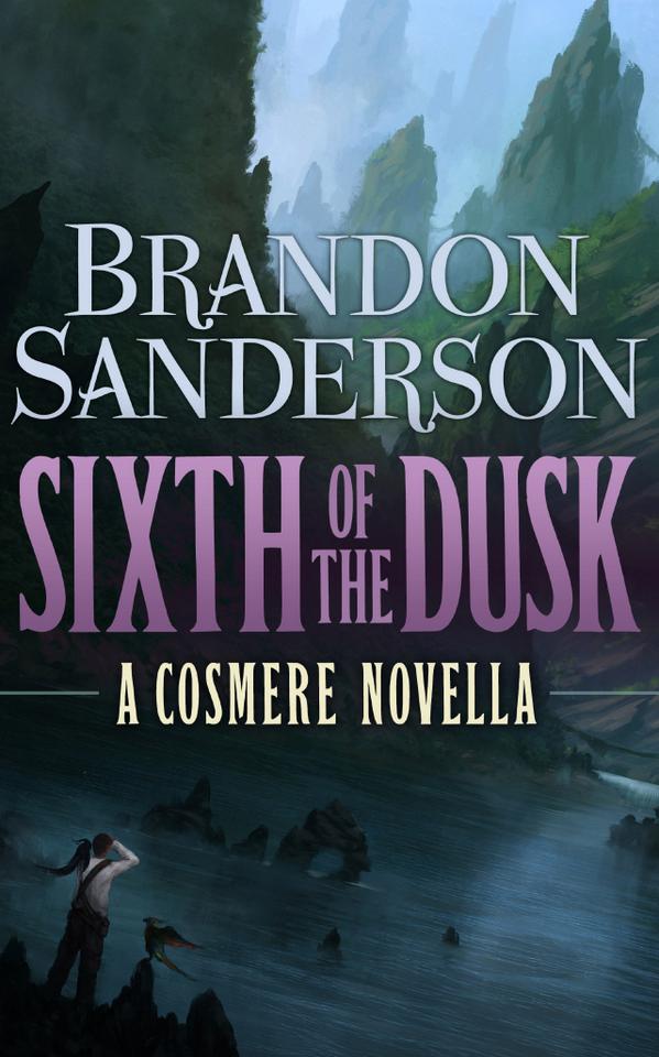 Cover of Sixth of Dusk